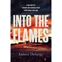 Into the Flames