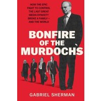 Bonfire of the Murdochs