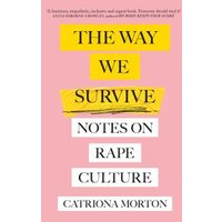 The Way We Survive