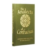 The Analects of Confucius
