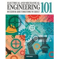 Electrical and Mechanical Engineering 101