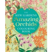 The Kew Gardens Amazing Orchids Colouring Book