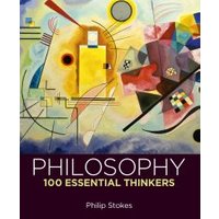 100 Great Philosophers Who Changed the World