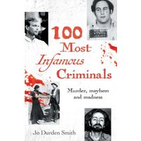 100 Most Infamous Criminals