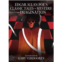 Edgar Allan Poe's Classic Tales of Mystery and Imagination