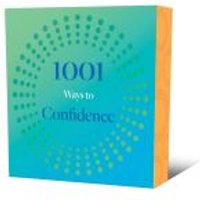 1001 Ways to Confidence