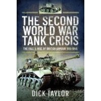 The Second World War Tank Crisis