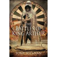 The Battles of King Arthur