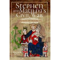 Stephen and Matilda's Civil War