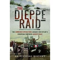 The Dieppe Raid