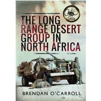The Long Range Desert Group in North Africa