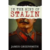 In the Mind of Stalin