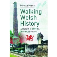Walking Welsh History