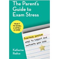 The Parent's Guide to Exam Stress