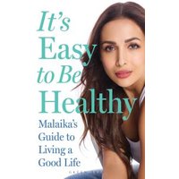 It's Easy to Be Healthy