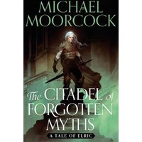 The Citadel of Forgotten Myths