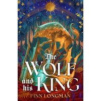The Wolf and His King