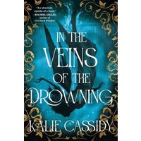 In the Veins of the Drowning