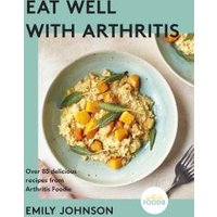 Eat Well With Arthritis