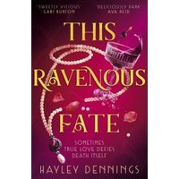 This Ravenous Fate