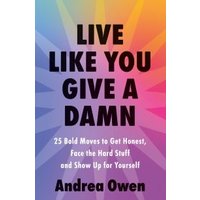 Live Like You Give a Damn