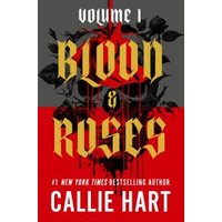 Blood & Roses. Volume 1