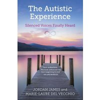The Autistic Experience