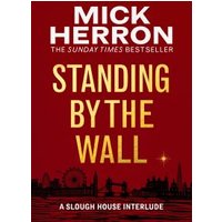 Standing by the Wall