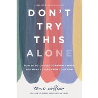 Don't Try This Alone