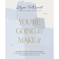You're Going to Make It
