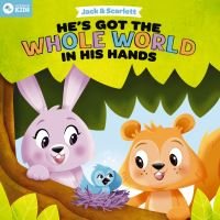 He's Got the Whole World in His Hands