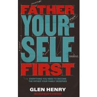 Father Yourself First