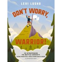 Don't Worry, Warrior