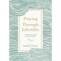 Praying Through Infertility