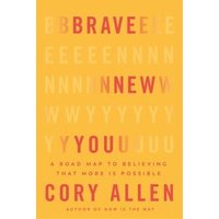 Brave New You