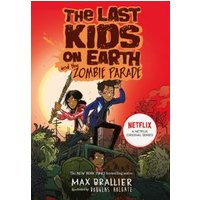 The Last Kids on Earth and the Zombie Parade