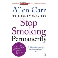 The Only Way to Stop Smoking Permanently