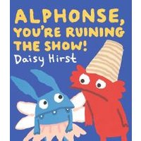 Alphonse, You're Ruining the Show!