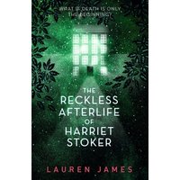 The Reckless Afterlife of Harriet Stoker