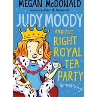 Judy Moody and the Right Royal Tea Party