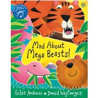 Mad About Mega Beasts!