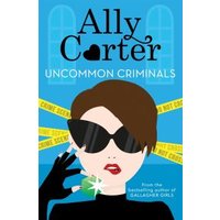 Uncommon Criminals