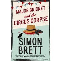 Major Bricket and the Circus Corpse