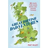Great British Dad-Ventures