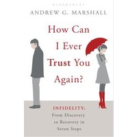 How Can I Ever Trust You Again?