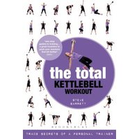 The Total Kettlebell Workout
