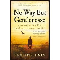 No Way but Gentlenesse