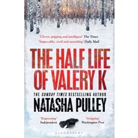 The Half Life of Valery K