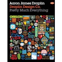 Draplin Design Co. - Pretty Much Everything