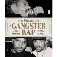 The History of Gangster Rap
